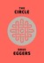 The Circle by Dave Eggers