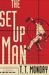 The Setup Man (Johnny Adcock, #1) by T.T. Monday