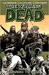 The Walking Dead, Vol. 19 March to War by Robert Kirkman