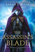 The Assassin's Blade (Throne of Glass, #0.1-0.5) by Sarah J. Maas