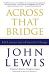 Across That Bridge: Life Lessons and a Vision for Change