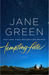 Tempting Fate A Novel by Jane Green