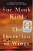 The Invention of Wings by Sue Monk Kidd