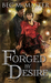 Forged by Desire (London Steampunk, #4) by Bec McMaster