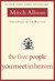 The Five People You Meet in Heaven by Mitch Albom