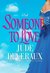 Someone to Love (Montgomery/Taggert, #10) by Jude Deveraux