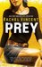 Prey (Shifters, #4) by Rachel Vincent