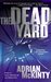 The Dead Yard (Michael Forsythe #2) by Adrian McKinty