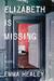 Elizabeth Is Missing by Emma Healey