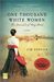 One Thousand White Women The Journals of May Dodd (One Thousand White Women, #1) by Jim Fergus