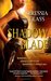 Shadow Blade (Shadowchasers, #1) by Seressia Glass