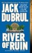 River Of Ruin (Philip Mercer, #5) by Jack Du Brul