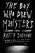 The Boy Who Drew Monsters by Keith Donohue