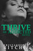 Thrive (Addicted, #2.5) by Krista Ritchie