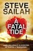 A Fatal Tide by Steve Sailah