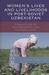 Women's Lives and Livelihoods in Post-Soviet Uzbekistan Ceremonies of Empowerment and Peacebuilding by Zulfiya Tursunova