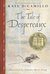 The Tale of Despereaux by Kate DiCamillo