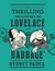 The Thrilling Adventures of Lovelace and Babbage The (Mostly) True Story of the First Computer by Sydney Padua