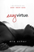 Easy Virtue (Virtue, #1) by Mia Asher