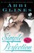 Simple Perfection (Rosemary Beach, #6; Perfection, #2) by Abbi Glines