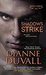 Shadows Strike (Immortal Guardians, #6) by Dianne Duvall