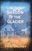 In the Shadow of the Glacier (Constable Molly Smith #1) by Vicki Delany