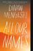 All Our Names by Dinaw Mengestu