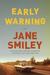 Early Warning (Last Hundred Years A Family Saga, #2) by Jane Smiley