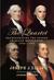 The Quartet Orchestrating the Second American Revolution, 1783-1789 by Joseph J. Ellis