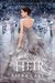 The Heir (The Selection, #4) by Kiera Cass