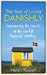 The Year of Living Danishly Uncovering the Secrets of the World's Happiest Country by Helen Russell