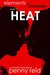 Heat (Elements of Chemistry, #2) by Penny Reid