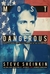 Most Dangerous Daniel Ellsberg and the Secret History of the Vietnam War by Steve Sheinkin