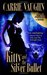 Kitty and the Silver Bullet (Kitty Norville, #4) by Carrie Vaughn