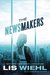 The Newsmakers (Newsmakers #1) by Lis Wiehl