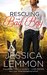 Rescuing the Bad Boy (Second Chance, #2) by Jessica Lemmon