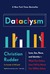 Dataclysm Who We Are (When We Think No One's Looking) by Christian Rudder