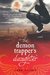 The Demon Trapper's Daughter (The Demon Trappers, #1) by Jana Oliver