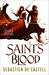 Saint's Blood (Greatcoats, #3) by Sebastien de Castell