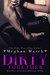 Dirty Together (The Dirty Billionaire Trilogy, #3) by Meghan March