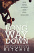 Long Way Down (Calloway Sisters, #4; Addicted, #3.2) by Krista Ritchie