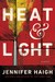 Heat & Light by Jennifer Haigh