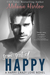 Some Sort of Happy (Happy Crazy Love, #1) by Melanie Harlow