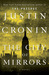 The City of Mirrors (The Passage, #3) by Justin Cronin