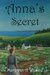 Anna's Secret by Margaret A. Westlie