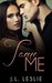 Tame Me ((Zane Series Book 1)) by J.L. Leslie