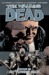 The Walking Dead, Vol. 25 No Turning Back by Robert Kirkman