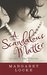 A Scandalous Matter (Magic of Love, #3) by Margaret Locke