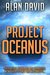 Project Oceanus by Alan David