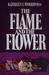 The Flame and the Flower by Kathleen E. Woodiwiss